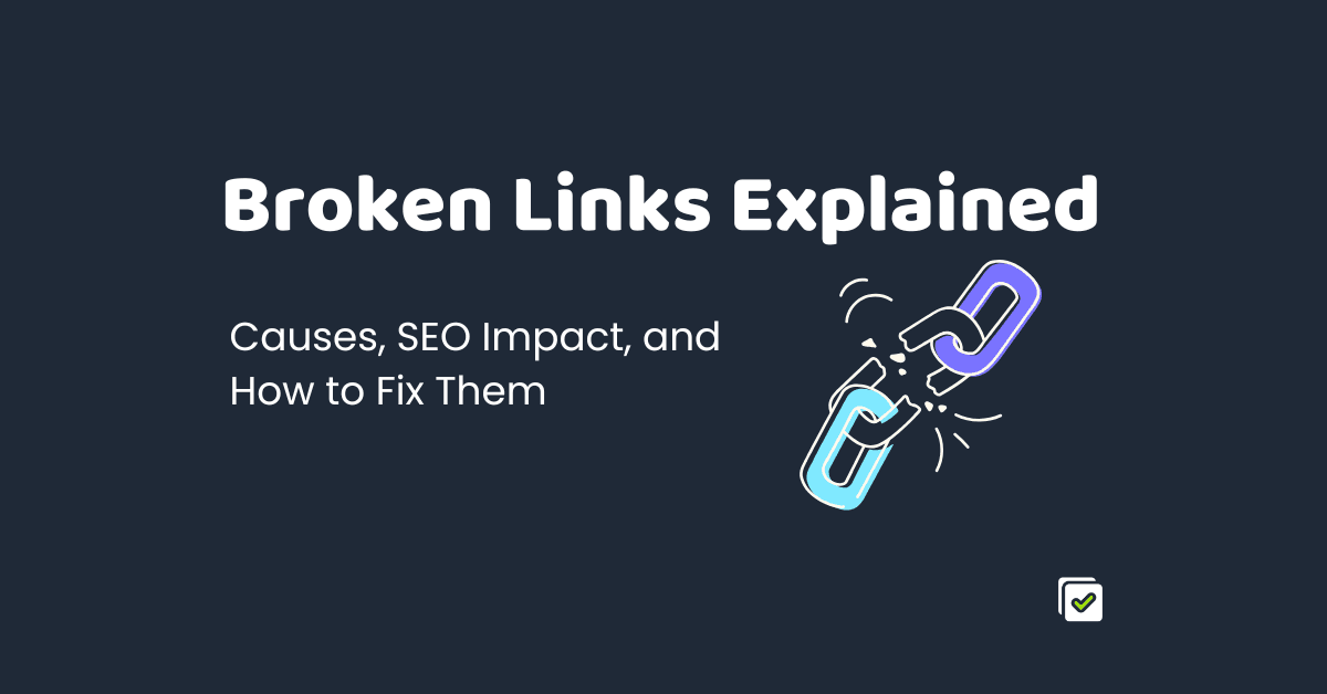 Broken Links Explained: What They Are and How to Fix Them illustration